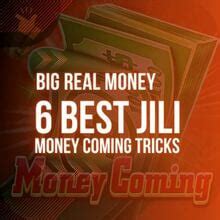 Unlock 6 Best JILI Money Coming Tricks for Big Real Money.